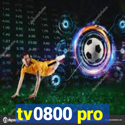 tv0800 pro
